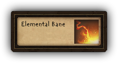 Elemental Bane